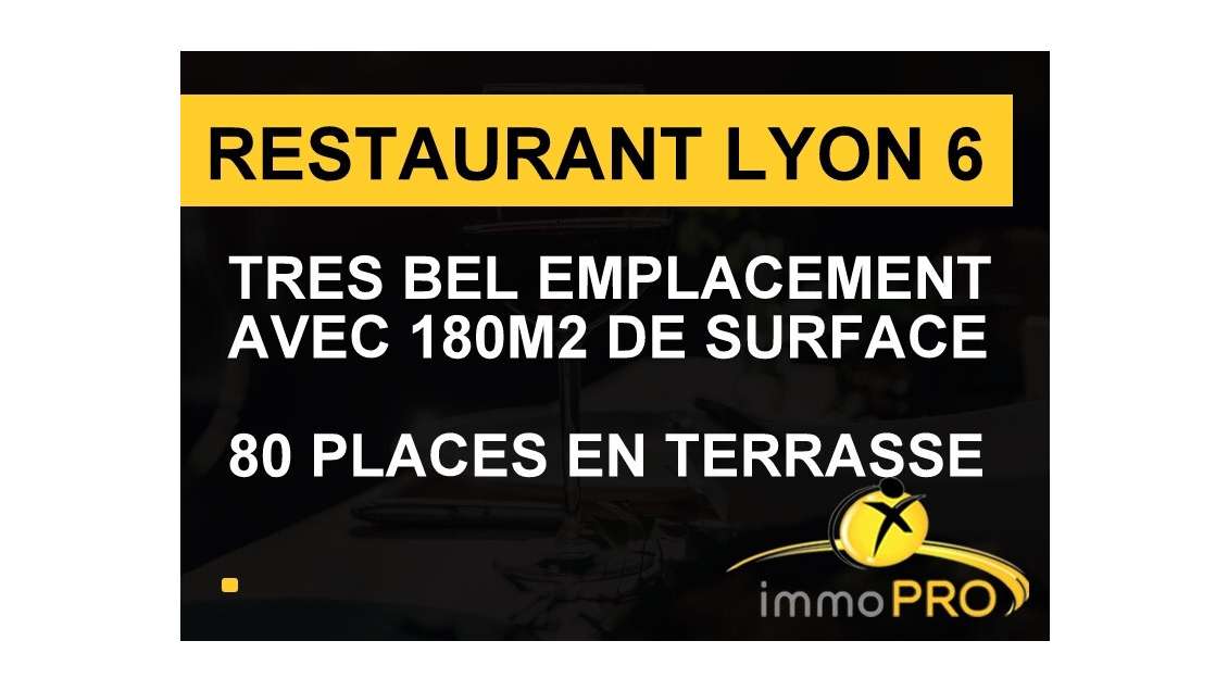 Vente restaurant 60 cvts Lyon 6 quartiers bureaux