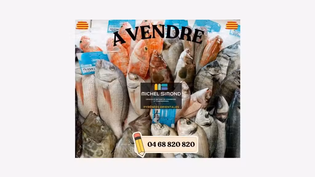 A vendre poissonnerie idéalement située dept 66