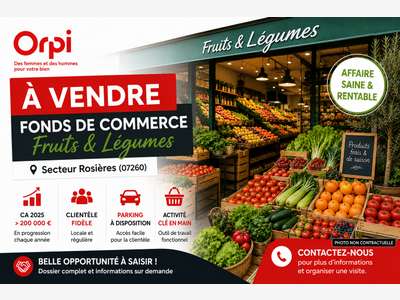 Fonds de commerce primeur – secteur Rosières 07260