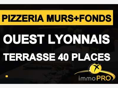 Vente murs et le fonds pizzeria en Ouest Lyonnais