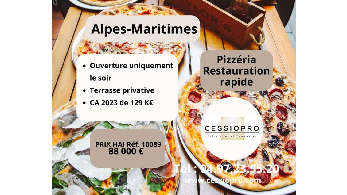 Vente pizzeria avec terrasse dept Alpes Maritimes