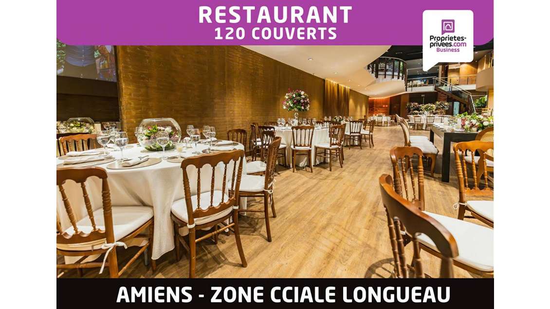 Vente restaurant 120 couverts ZAC Amiens Longueau