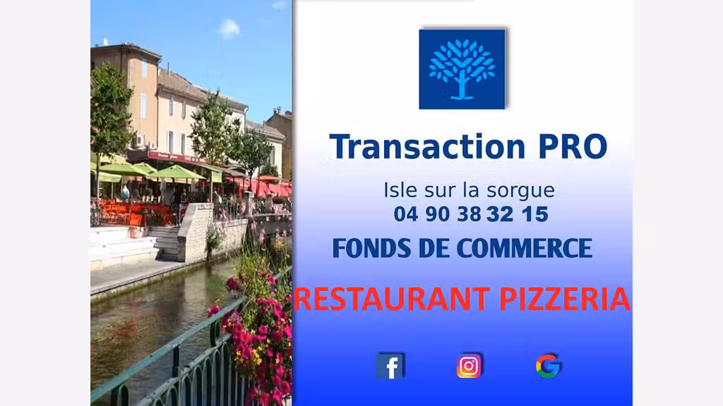 AV restaurant pizzeria 35 places L'Isle sur Sorgue