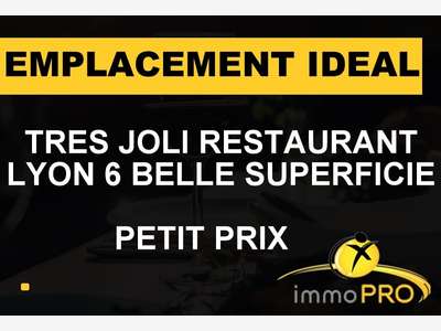 Vente joli restaurant au coeur de Lyon 69006