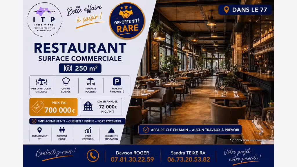 AV magnifique restaurant dans zone demandée 77