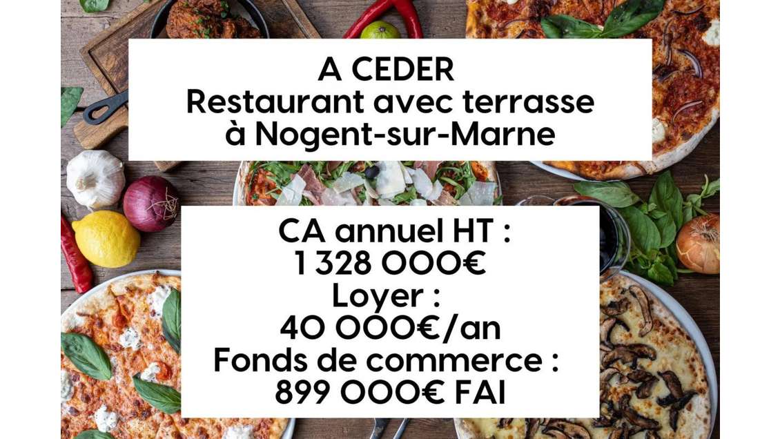 Cède restaurant pizzeria terrasse Nogent sur Marne