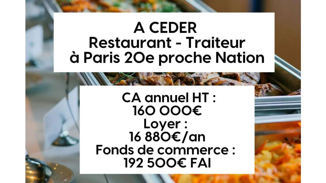 Vente restaurant traiteur 75020 proche Nation