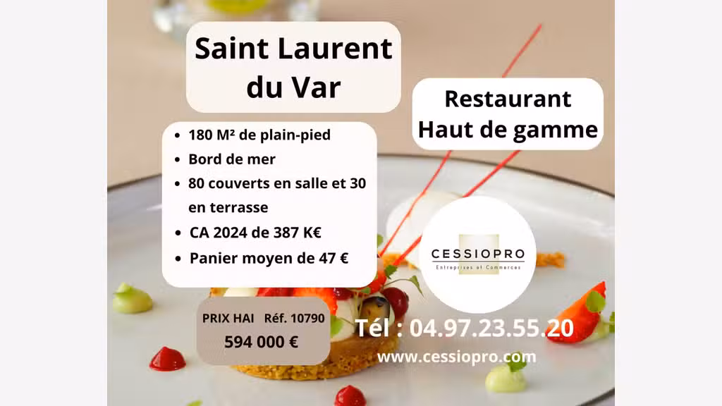 Cède restaurant haut de gamme Saint-Laurent du Var