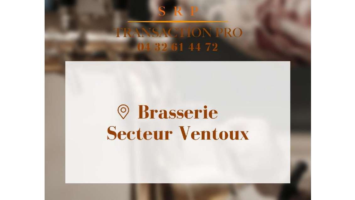 A vendre superbe brasserie empl N1 secteur Ventoux