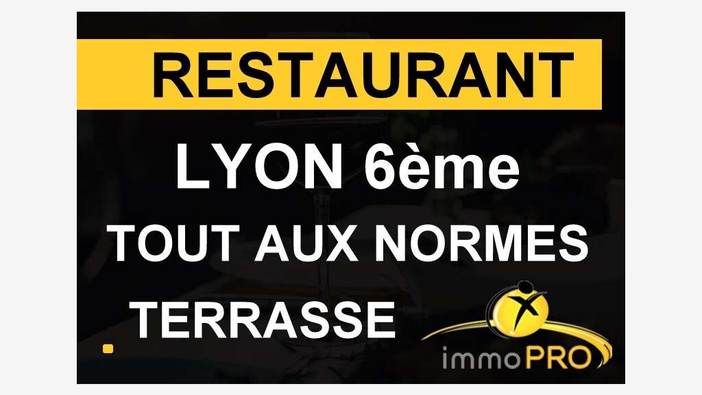 Vente beau restaurant terrasse aux normes 69006